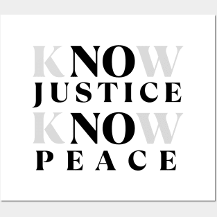 Know Justice Know Peace Posters and Art